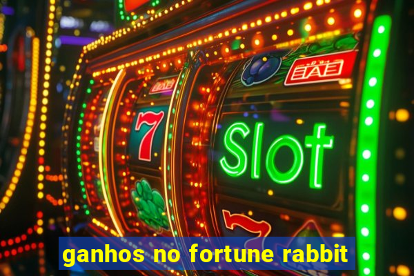 ganhos no fortune rabbit